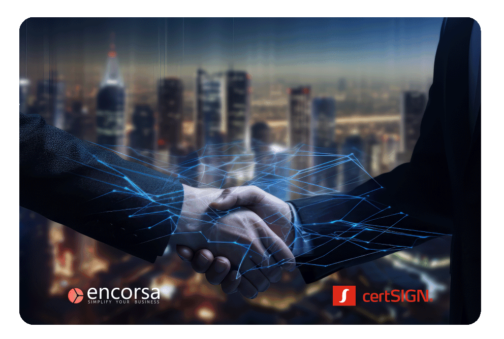 Encorsa susține companiile din România în tranziția către fluxuri de lucru 100% digitale, cu documente semnate și arhivate electronic, printr-un parteneriat strategic cu certSIGN